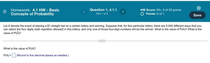 Homework 4 1 Hw Basic Concepts Of Probability Question 1 4 1 1 Part 1 Of 2 What Is The Value Of P A P A Round 1