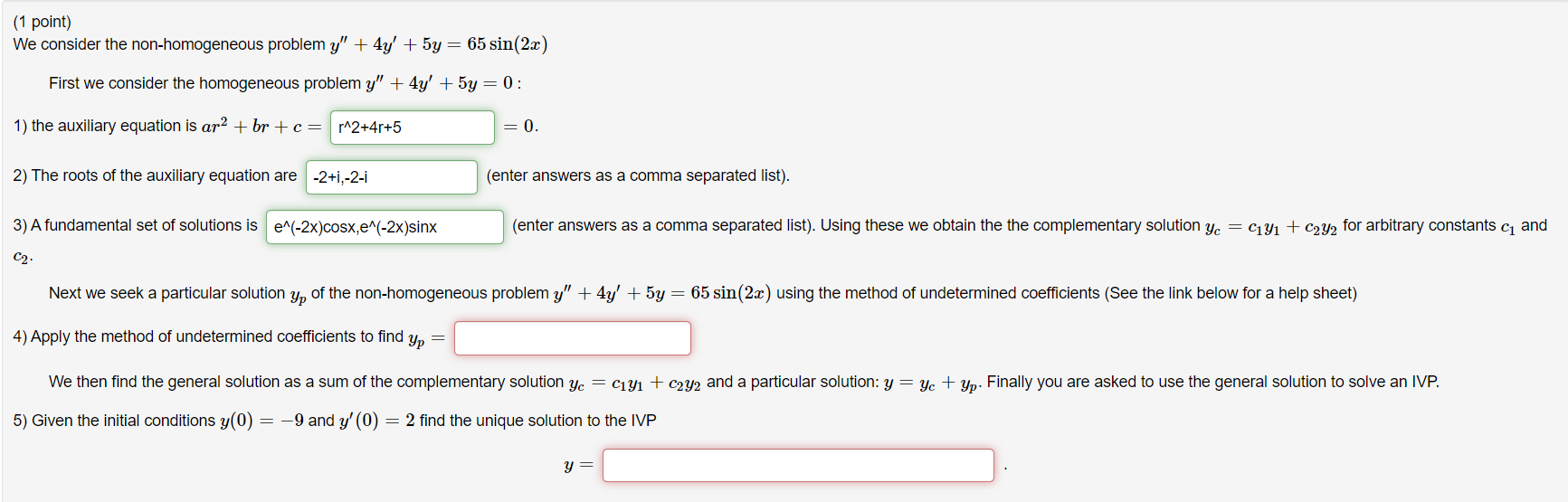 1 Point We Consider The Non Homogeneous Problem Y 4y 5y 65 Sin 2x First We Consider The Homogeneous Problem Y 1
