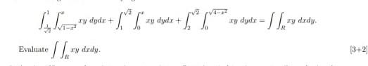 1 Evaluate Ry Y Dydr Zy Dydr 2x Vf 5y Ry Drdy 11 Ry Drdy Ry Dydr 3 2 1