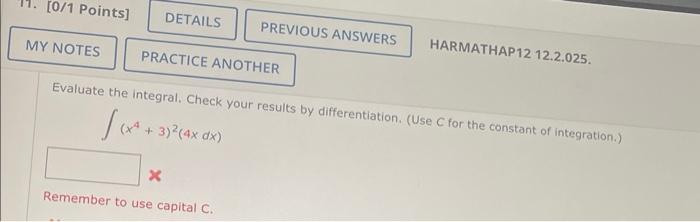 0 1 Points Details My Notes Previous Answers Practice Another X Remember To Use Capital C Harmathap12 12 2 025 Evalu 1