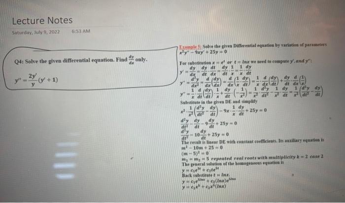 Lecture Notes Saturday July 9 2022 6 53 Am Q4 Solve The Given Differential Equation Find Only Dx Ja Y Example 5 Sol 1