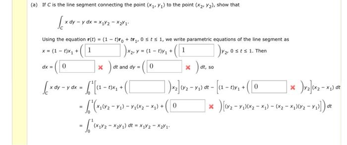 A If C Is The Line Segment Connecting The Point X Y To The Point X2 2 Show That Xdy X Dy Y Dx X X2v 1
