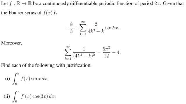 Let F R R Be A The Fourier Series Of F X Is Moreover Continuously Differentiable Periodic Function Of Period 27 Gi 1