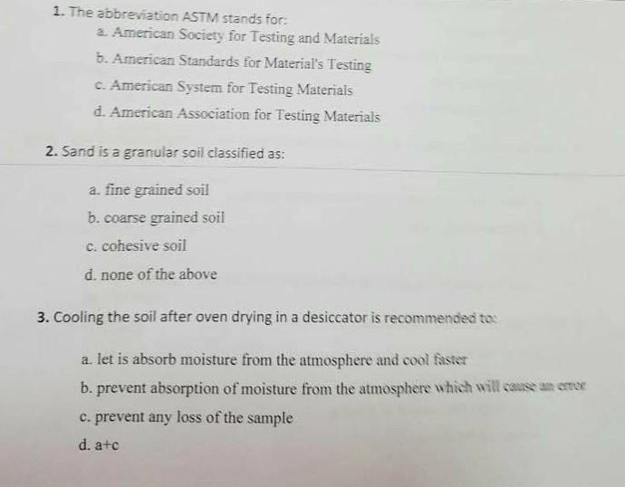 1 The Abbreviation Astm Stands For 2 American Society For Testing And Materials B American Standards For Material S 1