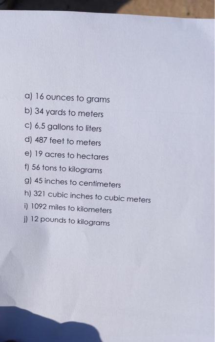 10 Convert The Following Units From Sl To Imperial A 34cm To Inches B 22 Litres To Gallons C 70 Kilometres To Miles 2