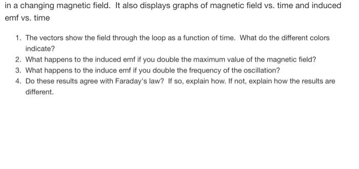 1 Choose The Changing Magnetic Field Animation And Watch As The Field Changes Over Time You Can Also See Graphs Of Flu 3