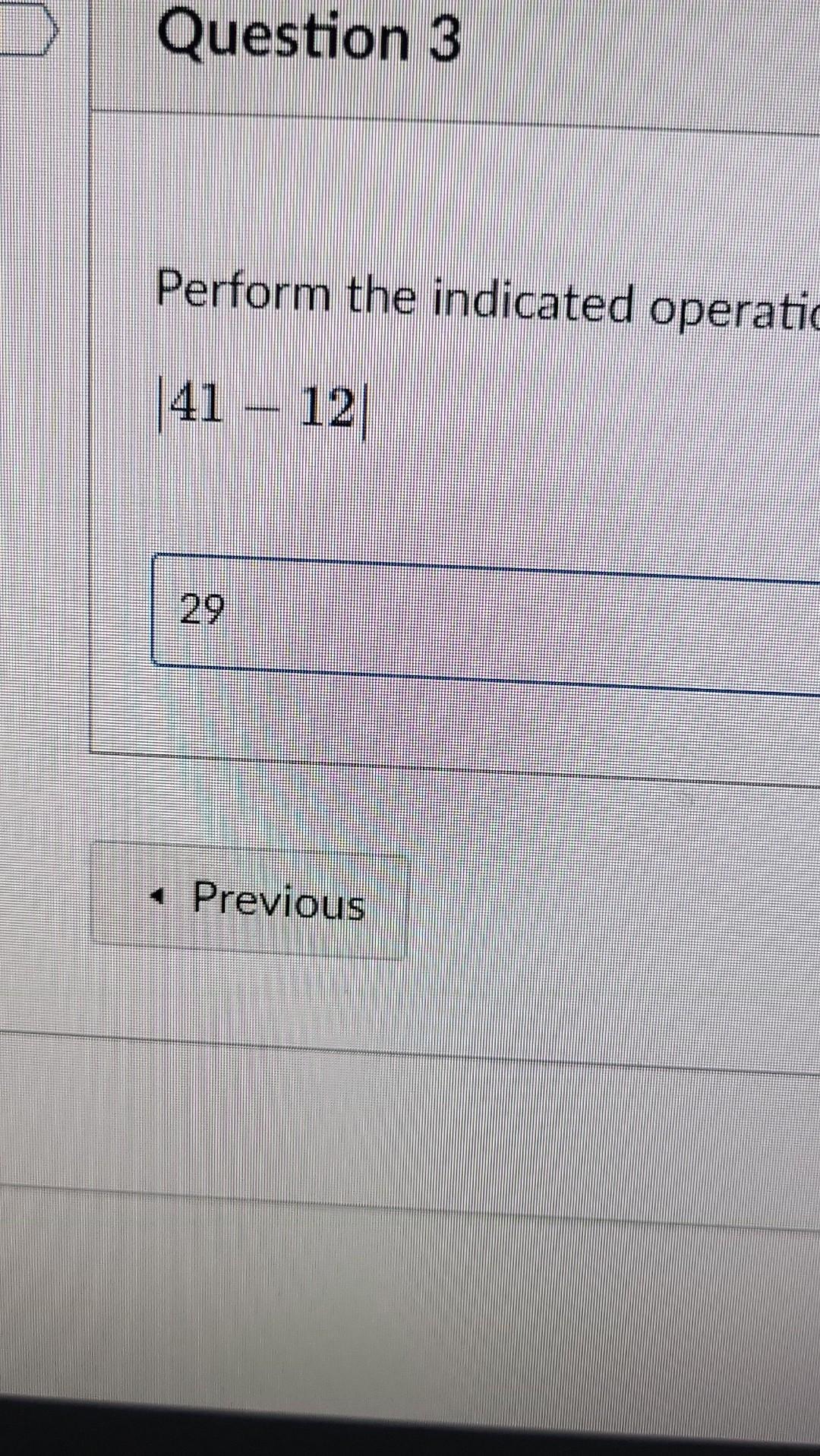 Question 3 Perform The Indicated Operatic 41 12 L Previous 1