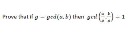 Prove That If G Gcd A B Then Gcd 1 1