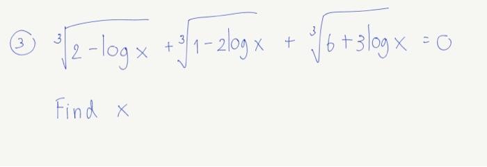 3 2 Logx 3 Zlogx 6 3logx 0 Find X 1