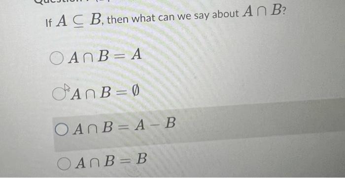 If Acb Then What Can We Say About Aub Oanb 0 Oaub B Oaub A Oaub 0 Que If A B A Then What Can We Say About An B Oanb 5