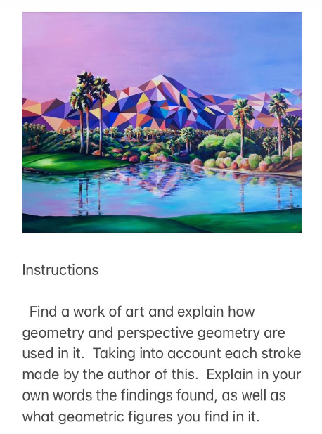 Instructions Find A Work Of Art And Explain How Geometry And Perspective Geometry Are Used In It Taking Into Account Ea 1