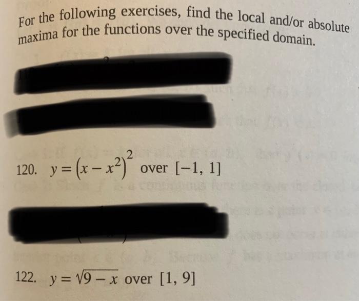 For The Following Exercises Find The Local And Or Absolute Maxima For The Functions Over The Specified Domain 2 120 Y 1