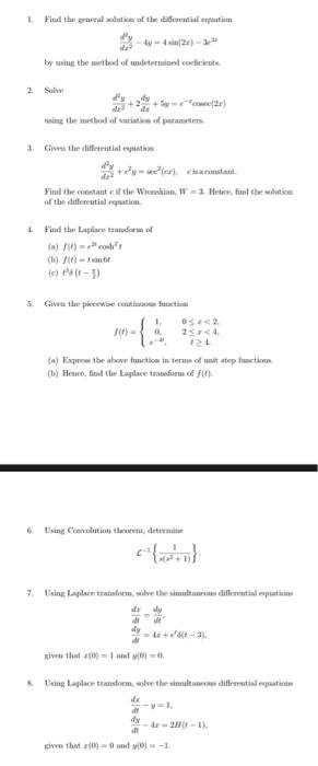 1 Find The General Solution Of The Differential Equation Ly 4sis 2 3 By Using The Method Of Undetermined Coeficients 4