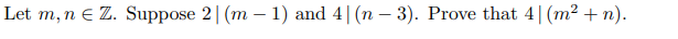 Let M N Z Suppose 2 M 1 And 4 N 3 Prove That 4 M N 1