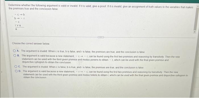 Determine Whether The Following Argument Is Valid Or Invalid If It Is Valid Give A Proof If It Is Invalid Give An As 1