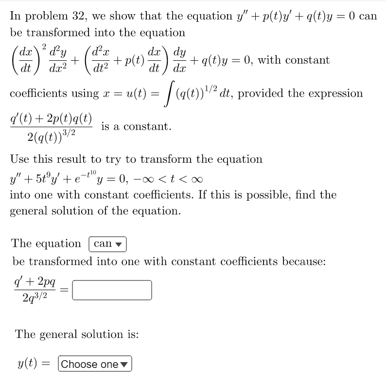 In Problem 32 We Show That The Equation Y P T Y Q T Y 0 Can Be Transformed Into The Equation D X Dx Dt P T 1