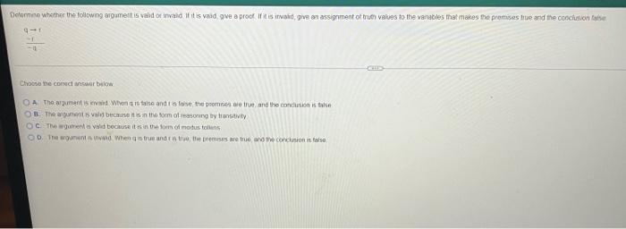 Determine Whether The Following Argument Is Valid Or Invalid If It Is Vaid Gve A Proof If It Is Invalid Give An Assig 1