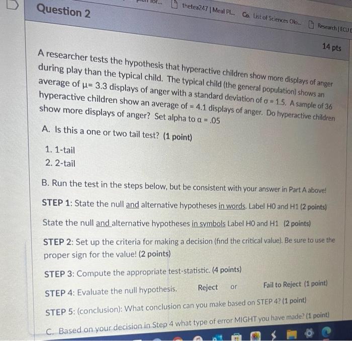 Question 2 Thetea247 Meal Pl Co List Of Sciences Olo Research Ecu D 14 Pts A Researcher Tests The Hypothesis Th 1