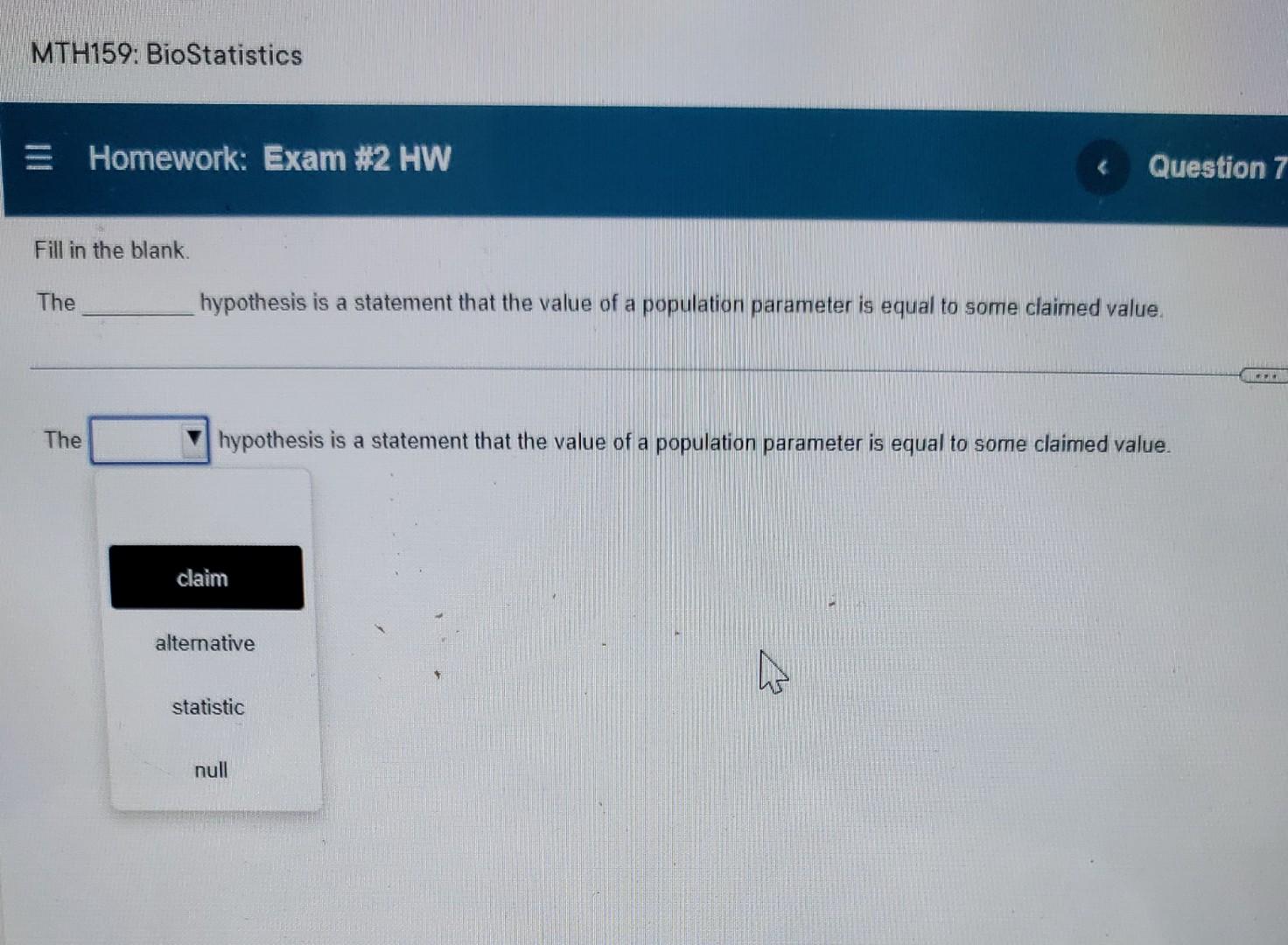 Homework Exam 2 Hw Which Of The Following Is Not True About P Values In Hypothesis Testing Choose The Correct Answe 2