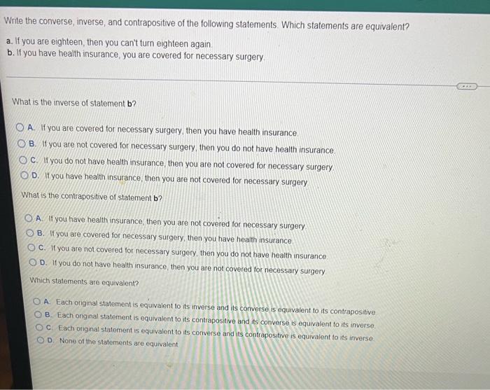 Write The Converse Inverse And Contrapositive Of The Following Statements Which Statements Are Equivalent A If You 2