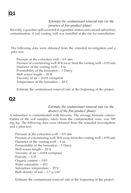21 Estimate The Contaminant Removal Rate In The Presence Of Free Product Phase Recently A Gasoline Spill Occurred At 1
