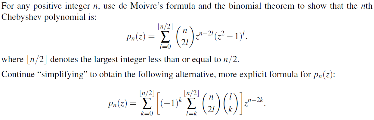For Any Positive Integer N Use De Moivre S Formula And The Binomial Theorem To Show That The Nth Chebyshev Polynomial I 1