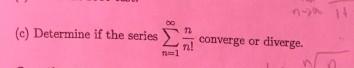 C Determine If The Series 8 N 1 218 Converge Or Diverge 1