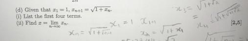411 D Given That 21 1 N 1 I List The First Four Terms Ii Find A Lim Zn 1 400 X N T Cinta 200 1