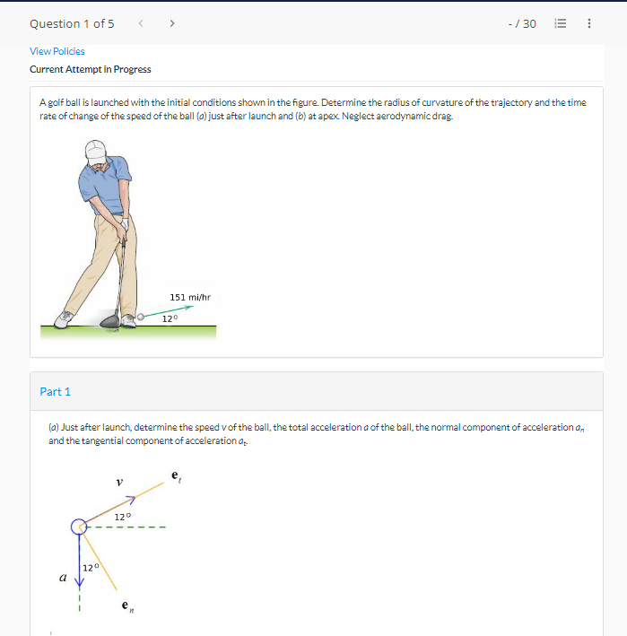 Question 1 Of 5 30 View Policies Current Attempt In Progress A Golf Ball Is Launched With The Initial Conditions S 1