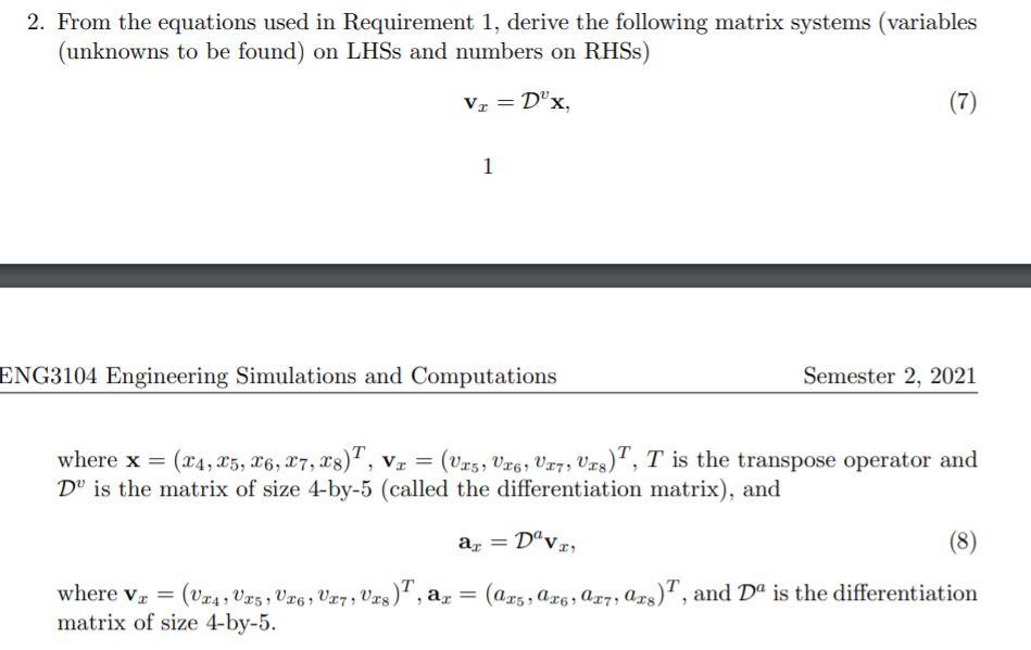 2 From The Equations Used In Requirement 1 Derive The Following Matrix Systems Variables Unknowns To Be Found On Lh 1