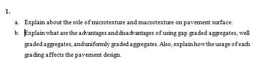 1 A Explain About The Role Of Microtexture And Macrotexture On Pavement Surface B Explain What Are The Advantages An 1