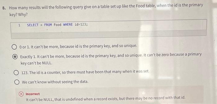 8 How Many Results Will The Following Query Give On A Table Set Up Like The Food Table When The Id Is The Primary Key 1