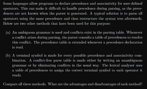 Some Languages Allow Programs To Declare Precedence And Associativity For User Defined Operators This Can Make It Diffi 1