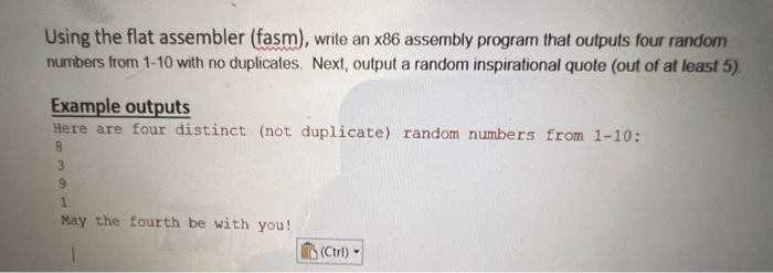 Using The Flat Assembler Fasm Write An X86 Assembly Program That Outputs Four Random Numbers From 1 10 With No Duplic 2