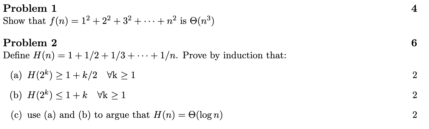 Problem 1 Show That F N 1 2 3 N Is O N Problem 2 Define H N 1 1 2 1 3 A H 2k 1 K 2 K 1