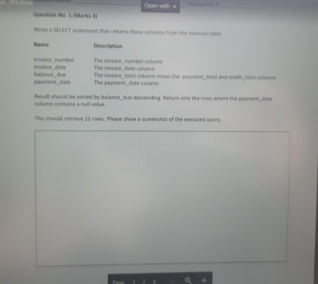 Name Question No 1 Marks 3 Write A Select Statement That Returns These Columns From The Invoices Table Invoice Numbe 1