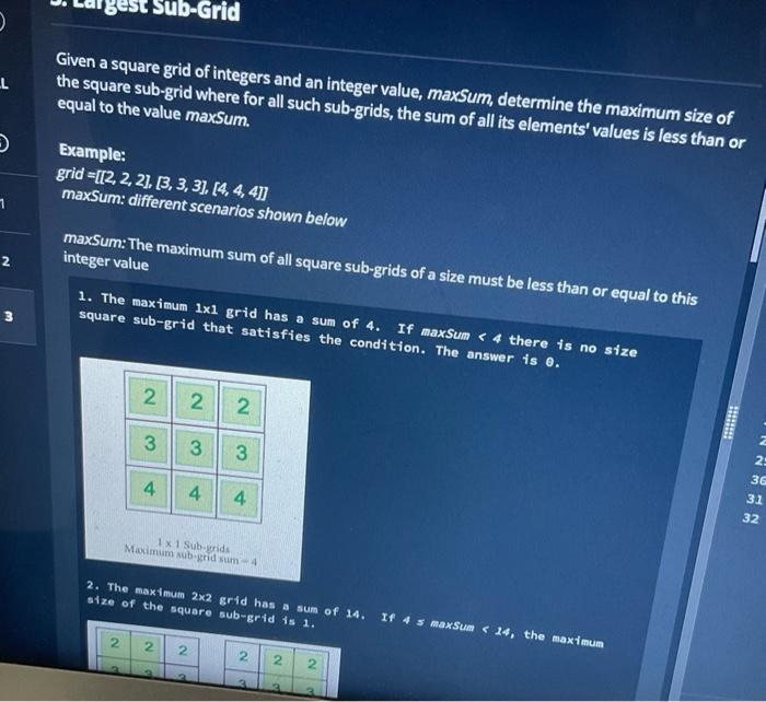 O D 1 2 Sub Grid Given A Square Grid Of Integers And An Integer Value Maxsum Determine The Maximum Size Of The Square 1