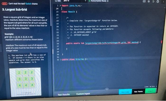 Beta Can T Read The Text Switch Theme 3 Largest Sub Grid Given A Square Grid Of Integers And An Integer Value Maxsum 1