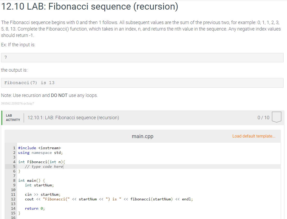 12 10 Lab Fibonacci Sequence Recursion The Fibonacci Sequence Begins With 0 And Then 1 Follows All Subsequent Values 1