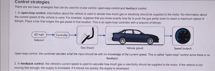 Control Strategies There Are Two Basic Strategies That Can Be Used For Cruise Control Open Loop Control And Feedback Co 1