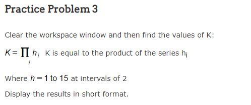 Using The Matlab Editor Create A Script M File Which Includes A Header Block The Script Will Calculate The Results Of 1