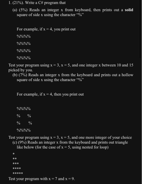 1 21 Write A C Program That A 5 Reads An Integer X From Keyboard Then Prints Out A Solid Square Of Side X Us 1