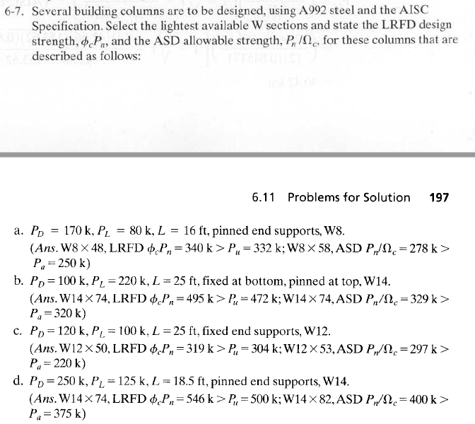 6 7 Several Building Columns Are To Be Designed Using A992 Steel And The Aisc Specification Select The Lightest Avail 1