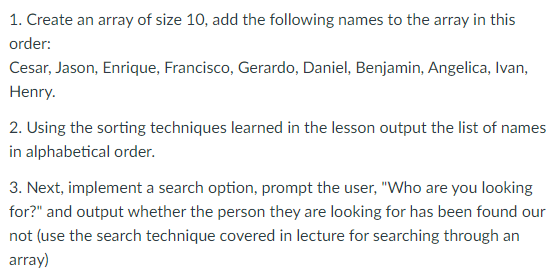 1 Create An Array Of Size 10 Add The Following Names To The Array In This Order Cesar Jason Enrique Francisco Ger 1