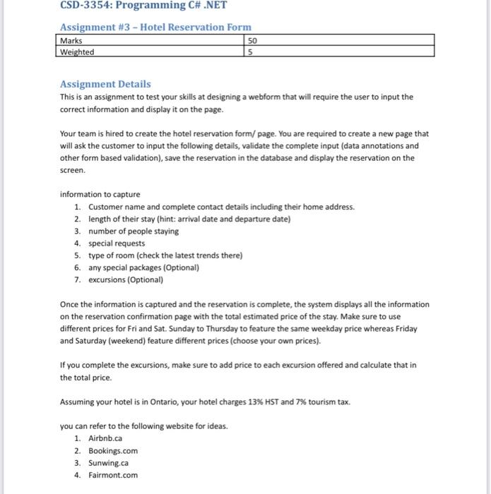 Csd 3354 Programming C Net Assignment 3 Hotel Reservation Form Marks Weighted Assignment Details This Is An Assign 1