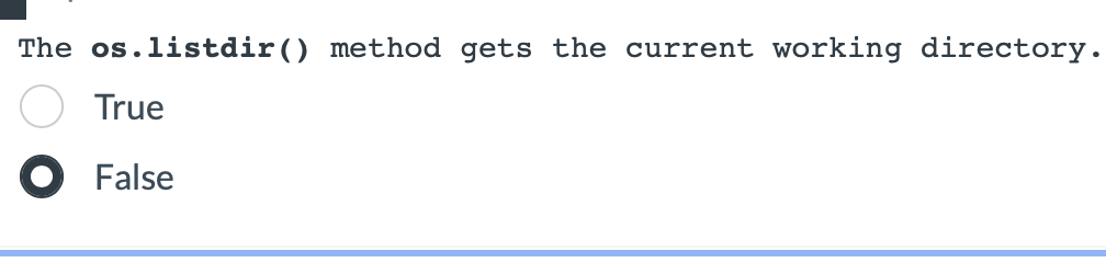 The Os Listdir Method Gets The Current Working Directory True False 1