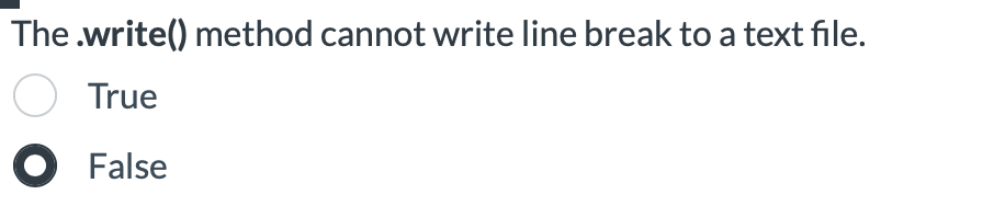 The Write Method Cannot Write Line Break To A Text File O True False 1