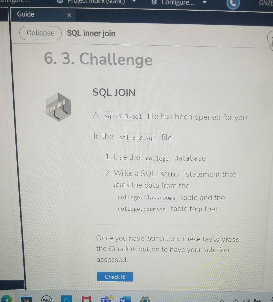 Guide Project X Dell Collapse Sql Inner Join Static 6 3 Challenge G Sql Join A Sql 5 3 Sql File Has Been Opened For Y 1