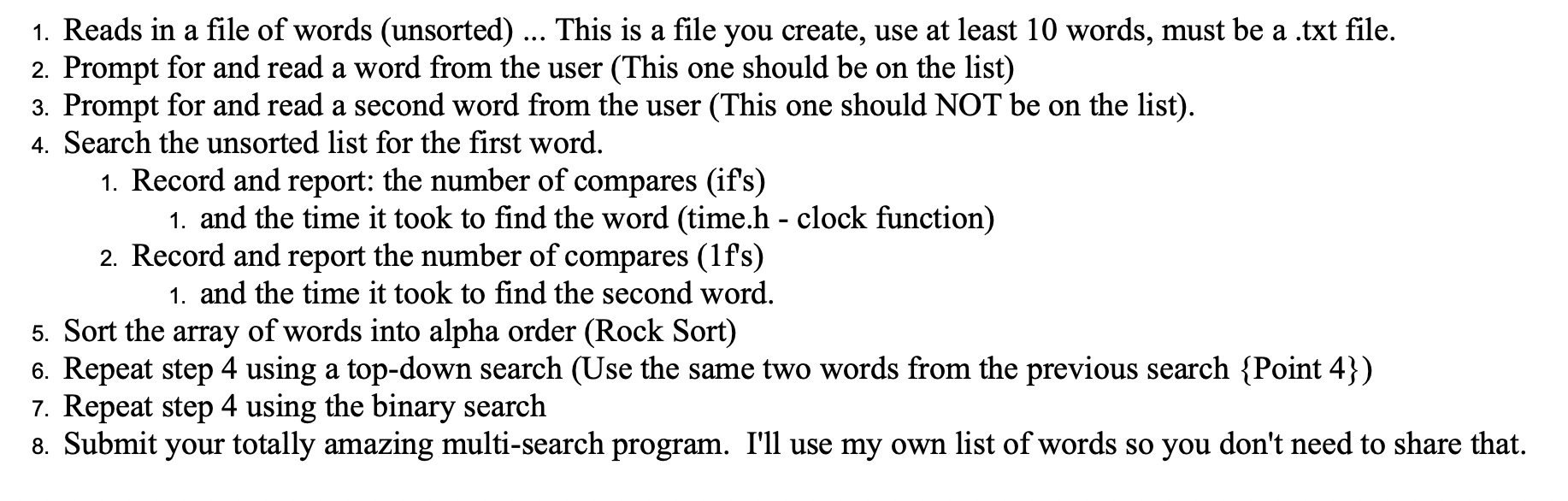 1 Reads In A File Of Words Unsorted This Is A File You Create Use At Least 10 Words Must Be A Txt File 2 Pro 1