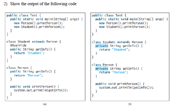 4 Show The Output Of Following Program 1 Public Class Test 2 Public Static Void Main String Args 3 A A New 1